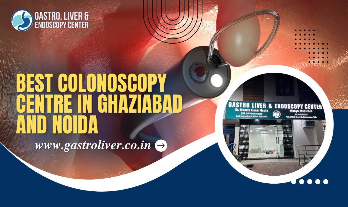 Best Colonoscopy Centre in Ghaziabad and Noida