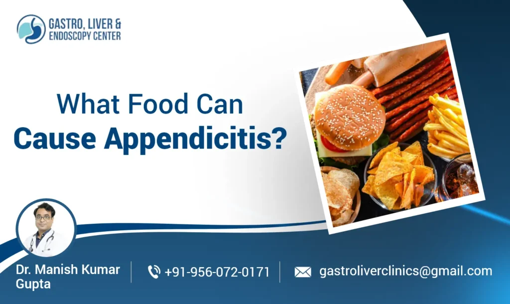 What Food Can Cause Appendicitis?