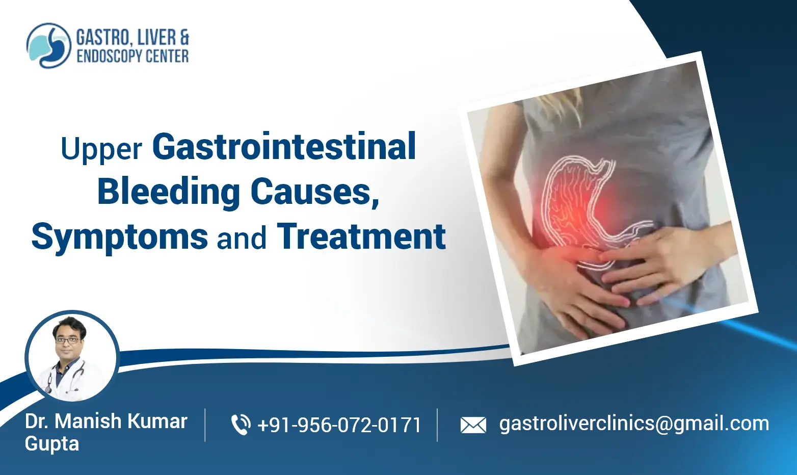 Upper Gastrointestinal Bleeding: Causes, Symptoms and Treatment