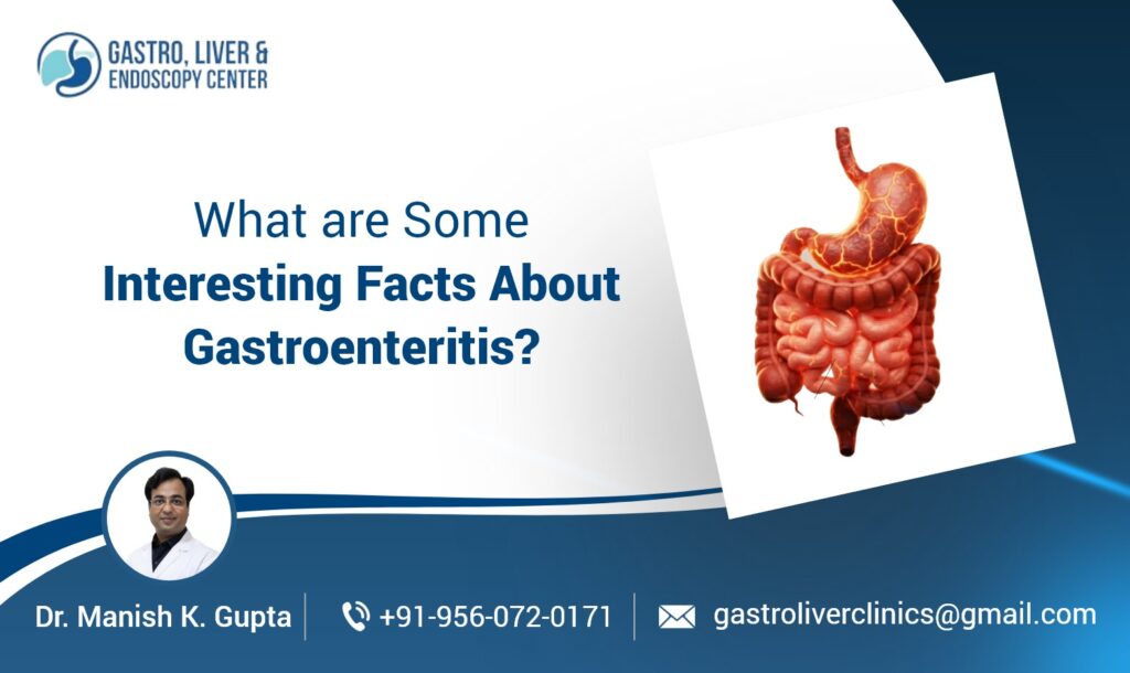 What Are Some Interesting Facts About Gastroenteritis?