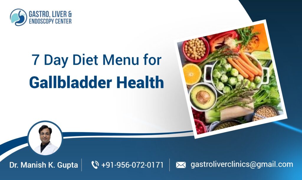 7 Day Diet Menu for Gallbladder Health