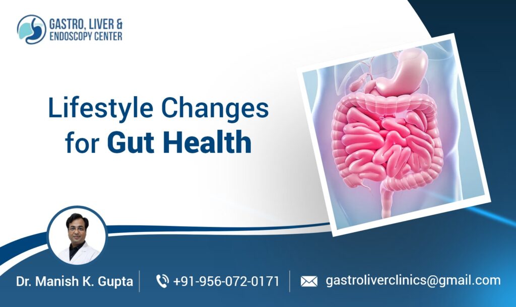 Lifestyle Changes for Gut Health