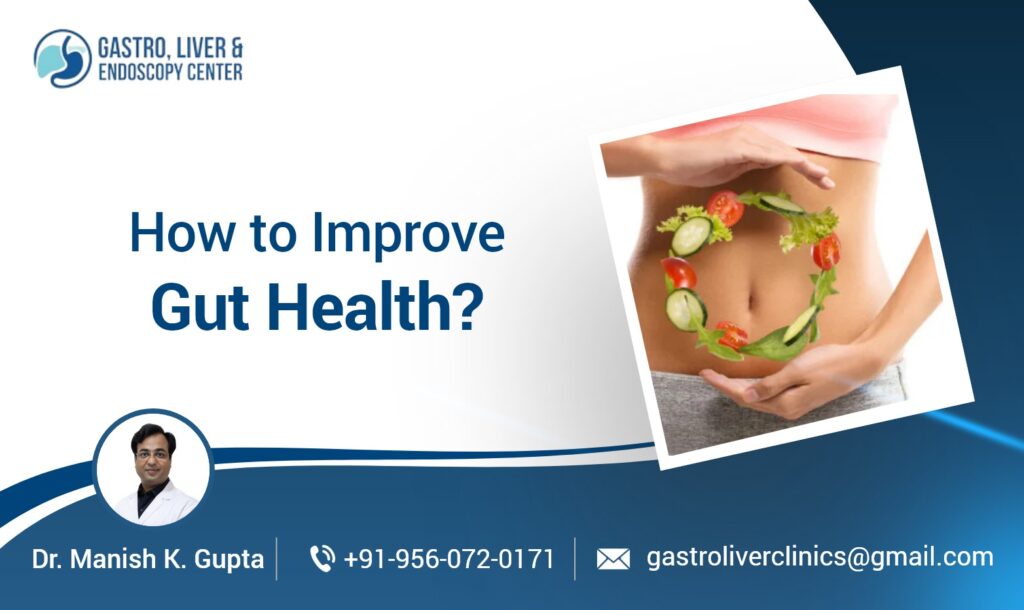 How to Improve Gut Health?
