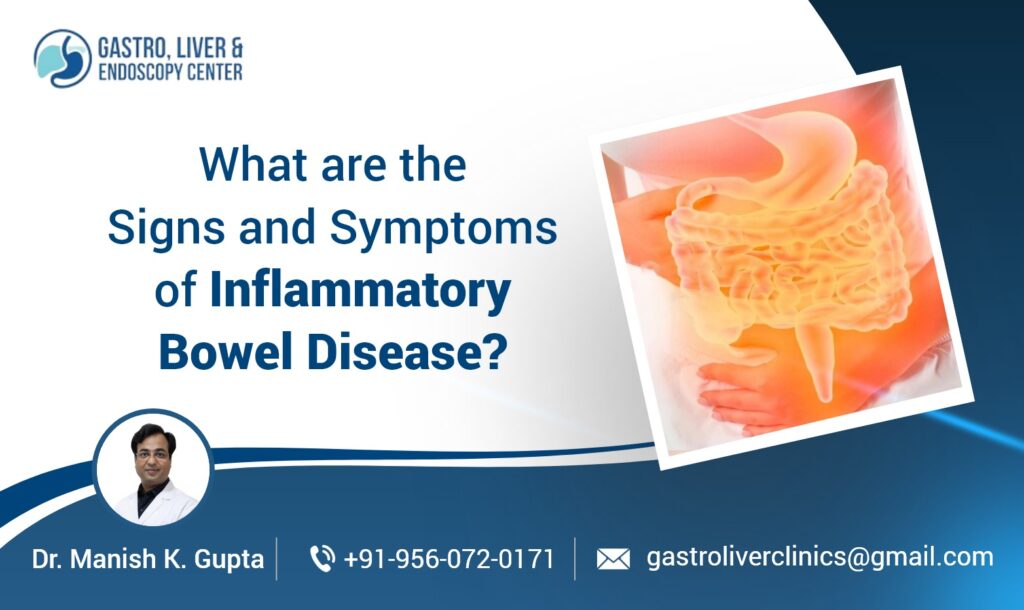 What Are the Signs and Symptoms of Inflammatory Bowel Disease?